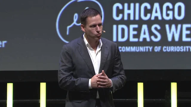 Peter Thiel: Going from Zero to One — Chicago Ideas